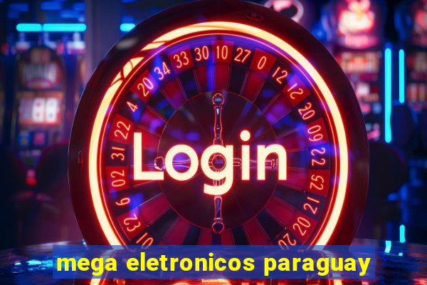 mega eletronicos paraguay